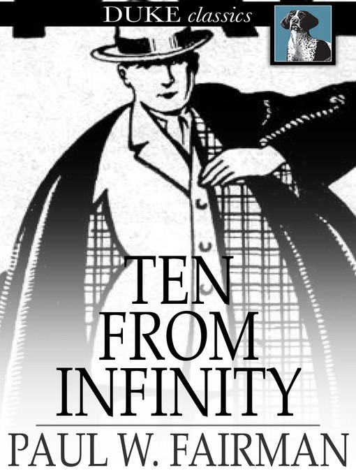 Title details for Ten from Infinity by Paul W. Fairman - Available
